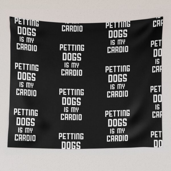 Item preview, Dogs Lover - petting dogs is my cardio designed and sold by AEGMEDIA.