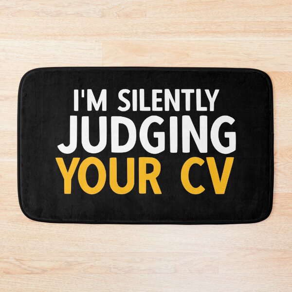 Item preview, I'm Silently Judging Your CV designed and sold by TeesYouWant.