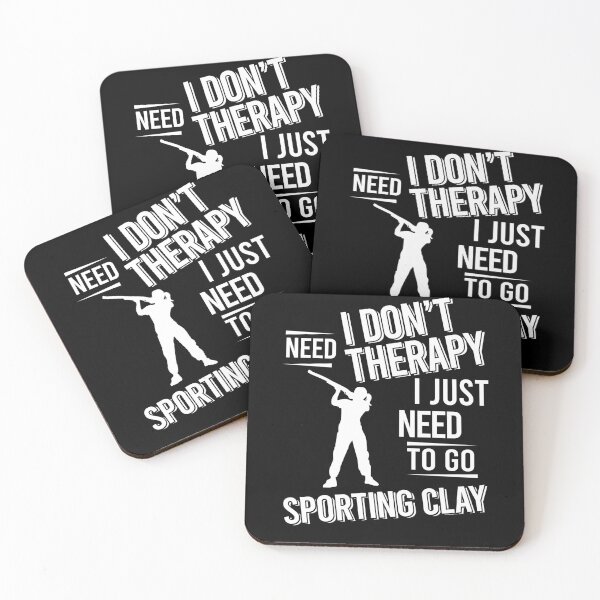Item preview, I don't need therapy i just need to go Sporting clay designed and sold by bestteez.