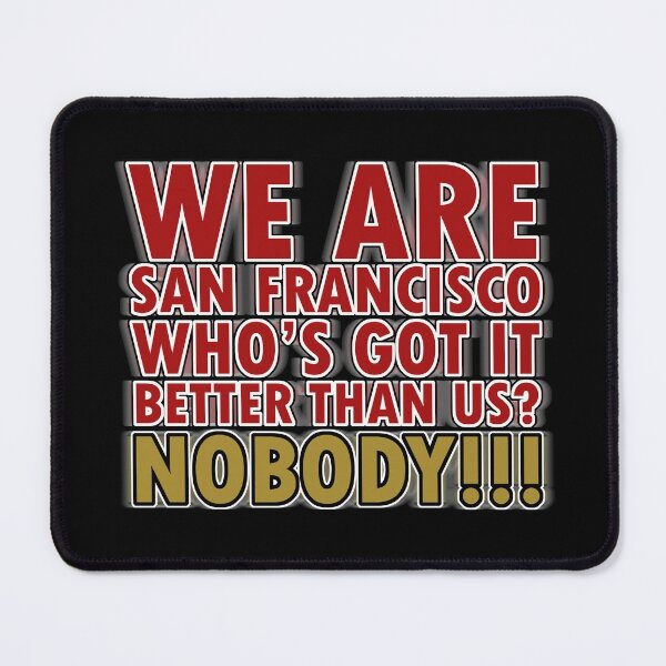 Item preview, Nobody better than us San Francisco champion  designed and sold by Thestarrysky.