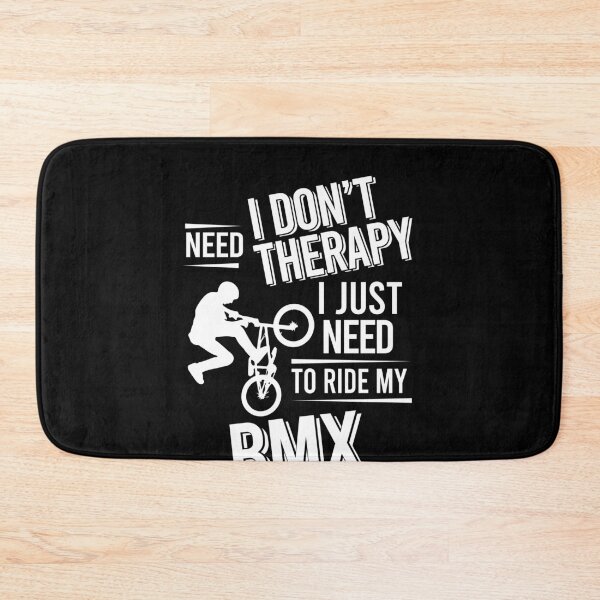 Item preview, I don't need therapy i just need to ride my bmx designed and sold by bestteez.