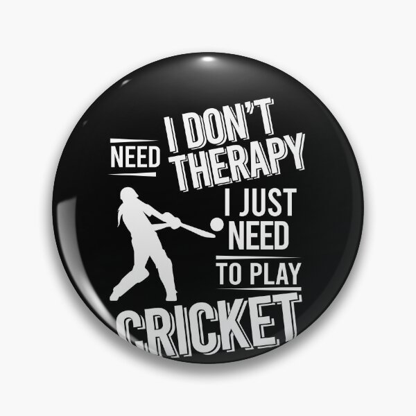 Item preview, I don't need therapy i just need to play Cricket designed and sold by bestteez.