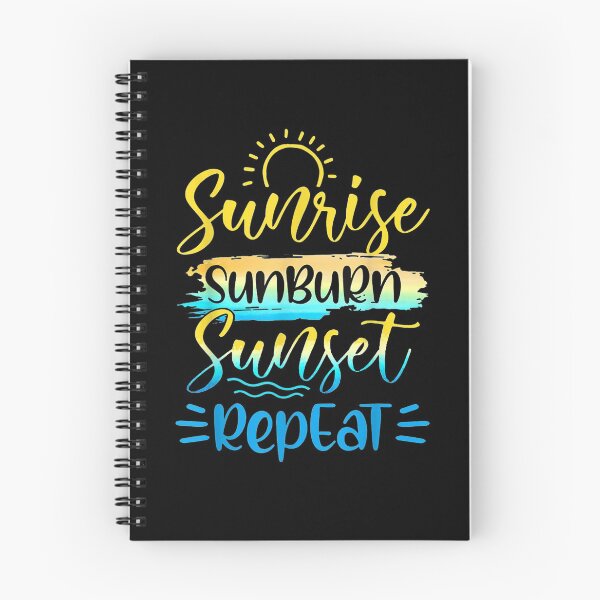 Item preview,  Sunrise Sunburn Sunset Repeat Summer Vacation Tourist designed and sold by caral8.