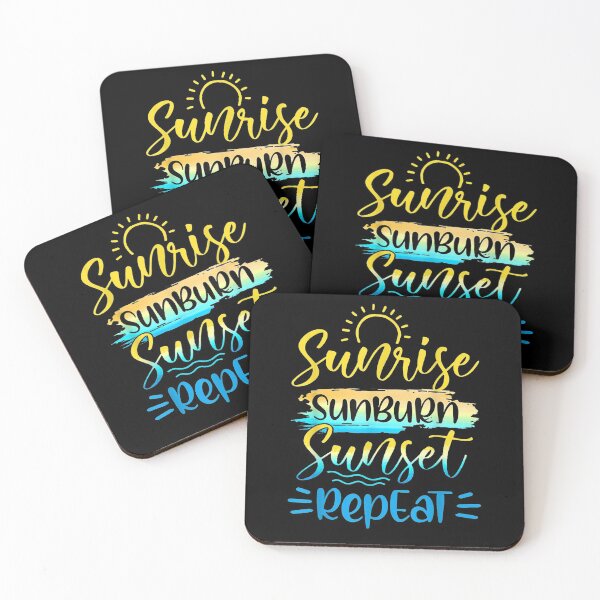 Item preview,  Sunrise Sunburn Sunset Repeat Summer Vacation Tourist designed and sold by caral8.