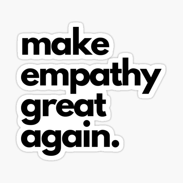 Item preview, Make empathy great again. designed and sold by crowandpitcher.