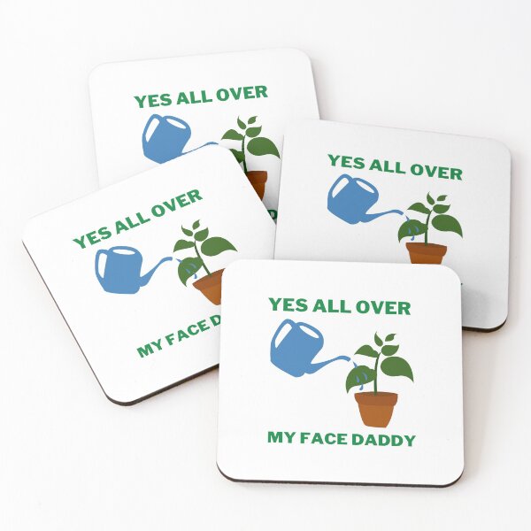Item preview, Yes all over my face daddy designed and sold by VAHPROD.
