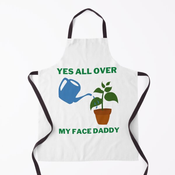 Item preview, Yes all over my face daddy designed and sold by VAHPROD.