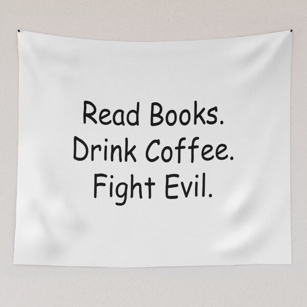 Item preview, Read books drink coffee fight evil designed and sold by charaf19.