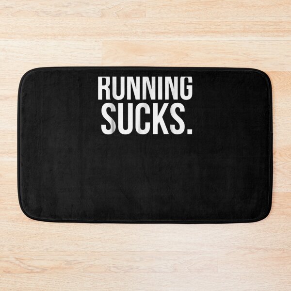 Item preview,  Running Sucks Workout designed and sold by caral8.