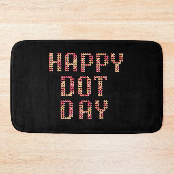 Item preview, Happy Dot Day International Dot Day designed and sold by Davestre Designs.