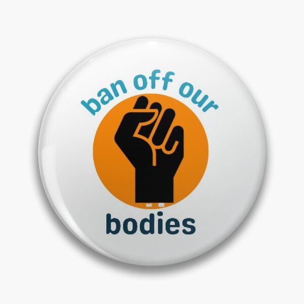 Item preview, Ban Off Our Bodies designed and sold by Sadhvika.