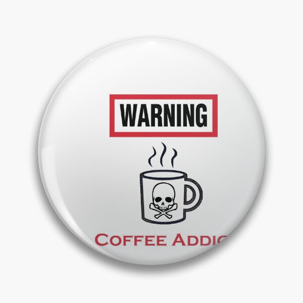 Item preview, Warning! Coffee addict designed and sold by ZedTshirts.