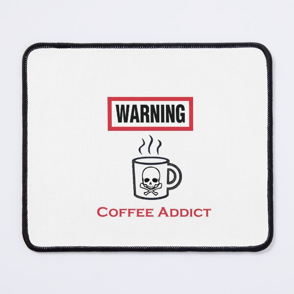 Item preview, Warning! Coffee addict designed and sold by ZedTshirts.