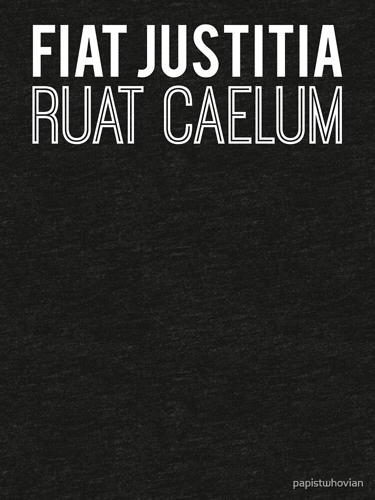 Fiat justitia ruat caelum