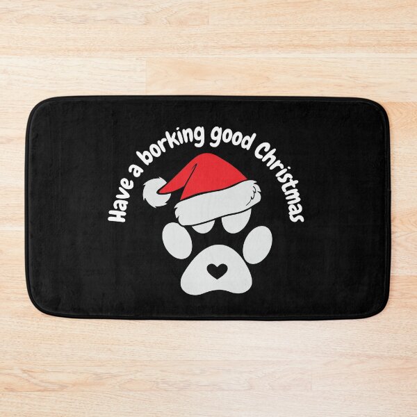 Item preview, Have a Borking Good Christmas designed and sold by TeeRayBee.