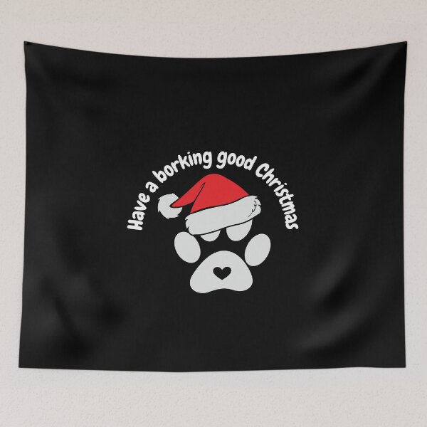 Item preview, Have a Borking Good Christmas designed and sold by TeeRayBee.