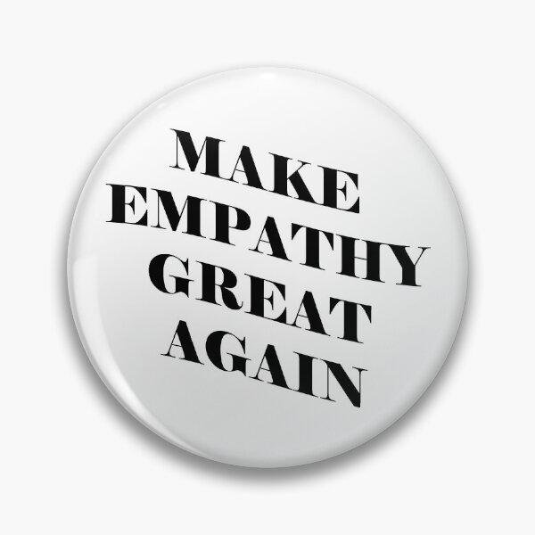Item preview, Make Empathy Great Again designed and sold by Anoirshop ⭐⭐⭐⭐⭐.