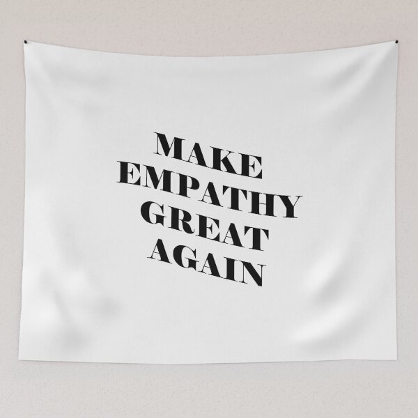 Item preview, Make Empathy Great Again designed and sold by Anoirshop ⭐⭐⭐⭐⭐.