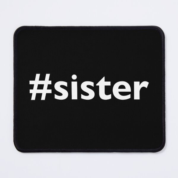 Item preview, Hashtag sister family brother best designed and sold by Thestarrysky.