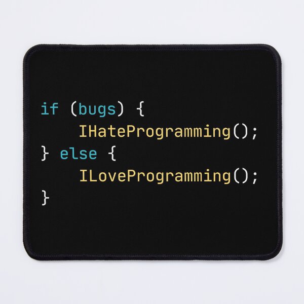 Item preview, If There Are Bugs I Hate Programming, Otherwise I'm Loving It! Programmers Design In A Form Of Code - Funny designed and sold by Programmer's  Life and Humor.