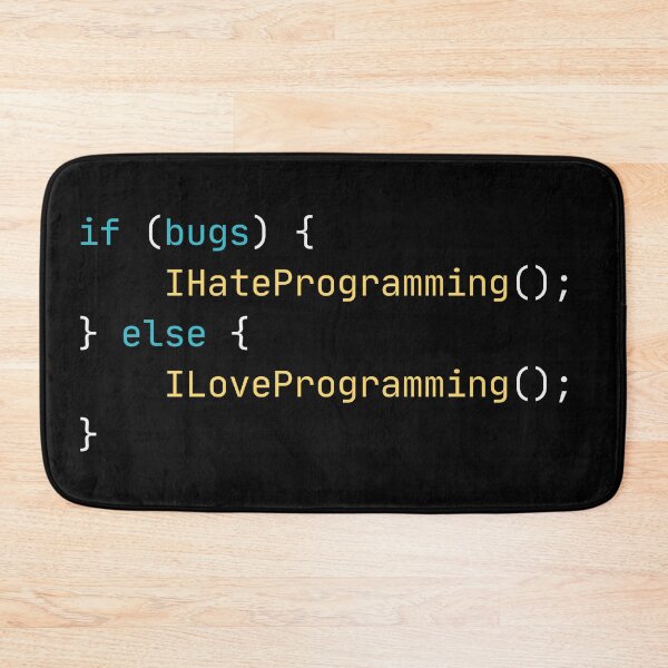 Item preview, If There Are Bugs I Hate Programming, Otherwise I'm Loving It! Programmers Design In A Form Of Code - Funny designed and sold by Programmer's  Life and Humor.