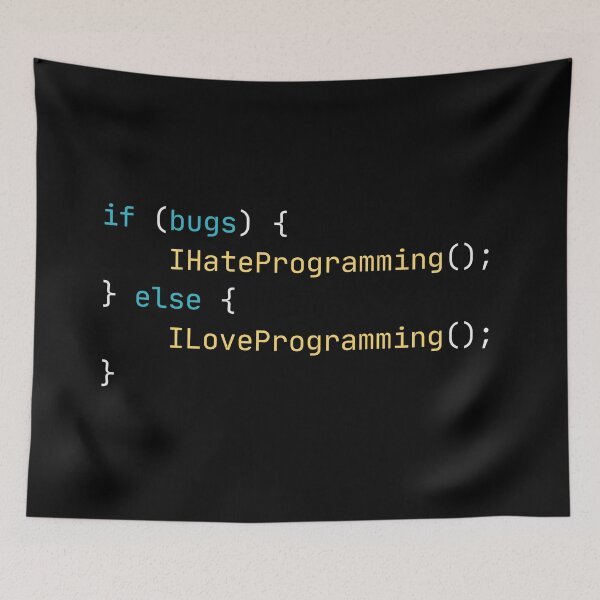 Item preview, If There Are Bugs I Hate Programming, Otherwise I'm Loving It! Programmers Design In A Form Of Code - Funny designed and sold by Programmer's  Life and Humor.