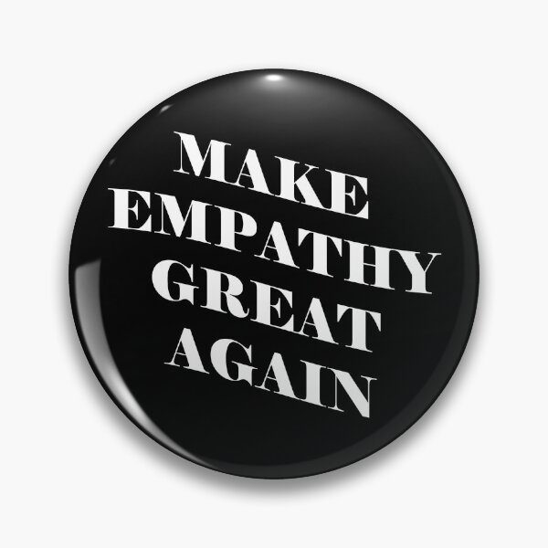 Item preview, Make Empathy Great Again designed and sold by Anoirshop ⭐⭐⭐⭐⭐.