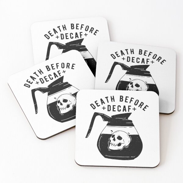 Item preview, Death Before Decaf designed and sold by Janddrawn.