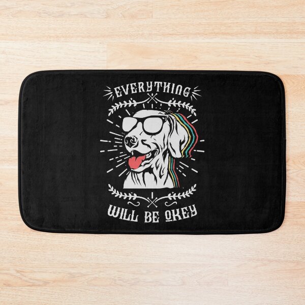 Item preview, Everything Will Be Okey - Dogs Lover designed and sold by AEGMEDIA.