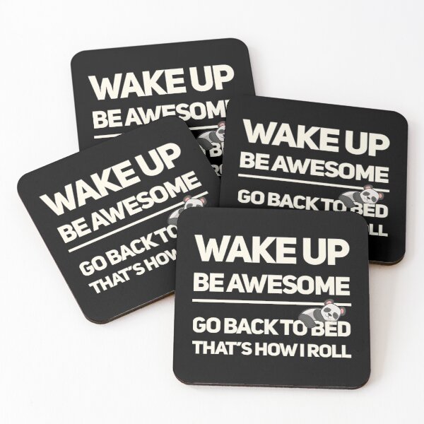 Item preview, Wake Up Be Awesome Go To Bed Lazy Panda designed and sold by TheUnknown93.