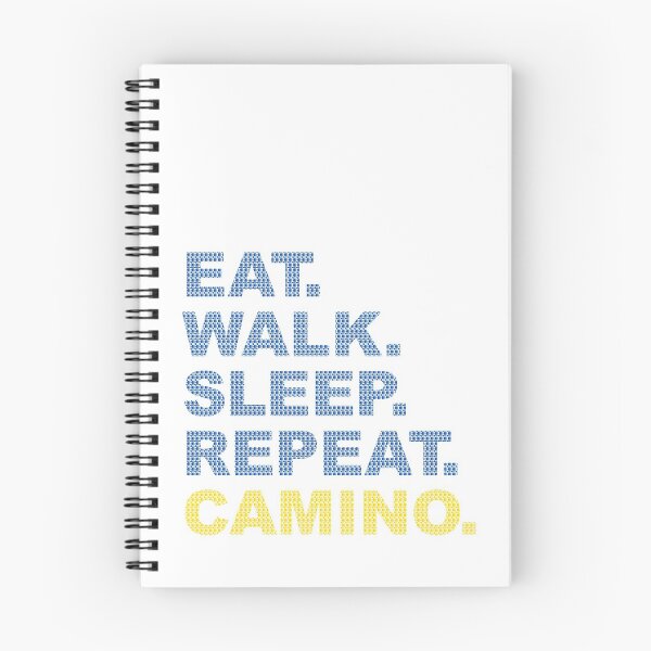 Item preview, EAT. WALK. SLEEP. REPEAT. CAMINO. designed and sold by Caminovi.