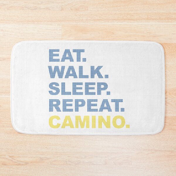 Item preview, EAT. WALK. SLEEP. REPEAT. CAMINO. designed and sold by Caminovi.