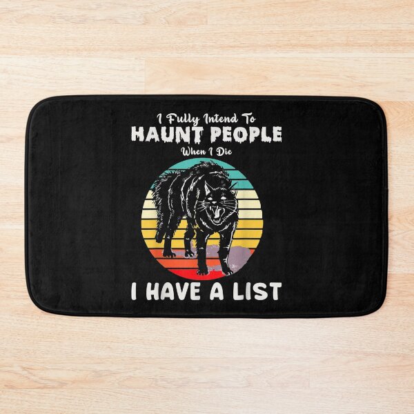 Item preview,  Funny Fully Intend Haunt People When designed and sold by suzanso.