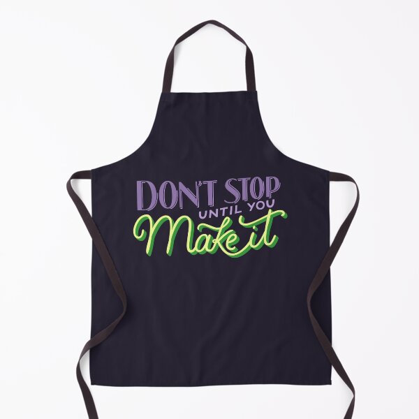 Item preview, Don't stop until you make it - Green designed and sold by Carol Esteves.