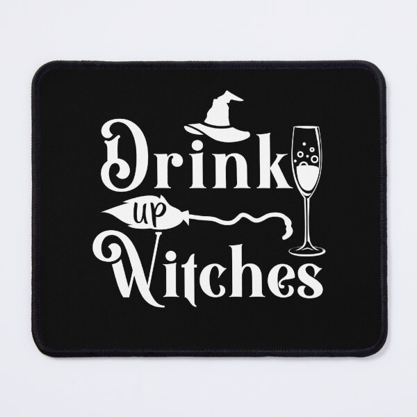 Item preview, Drink up witches designed and sold by ShutterKapan.