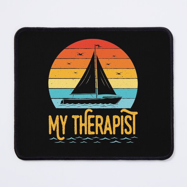 Item preview, My Therapist Sailboat Sailing Boating Boat Lover designed and sold by jaygo.
