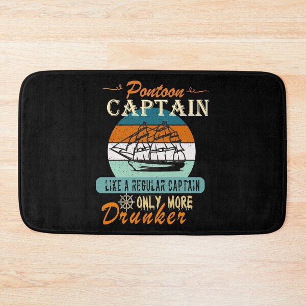 Item preview, Pontoon Captain Like A Regular Captain Only More Drunker designed and sold by Chere Julie.