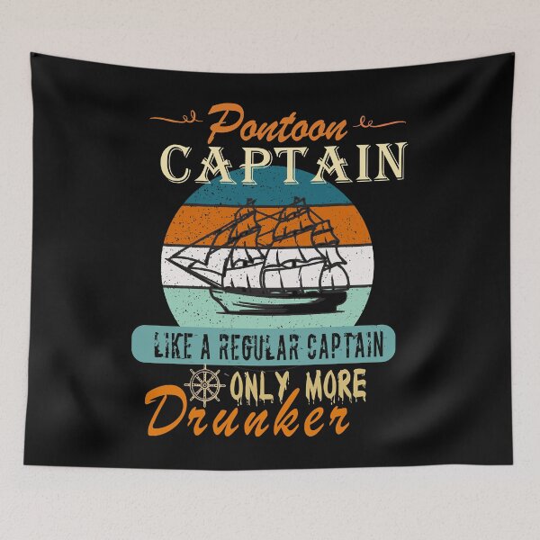 Item preview, Pontoon Captain Like A Regular Captain Only More Drunker designed and sold by Chere Julie.