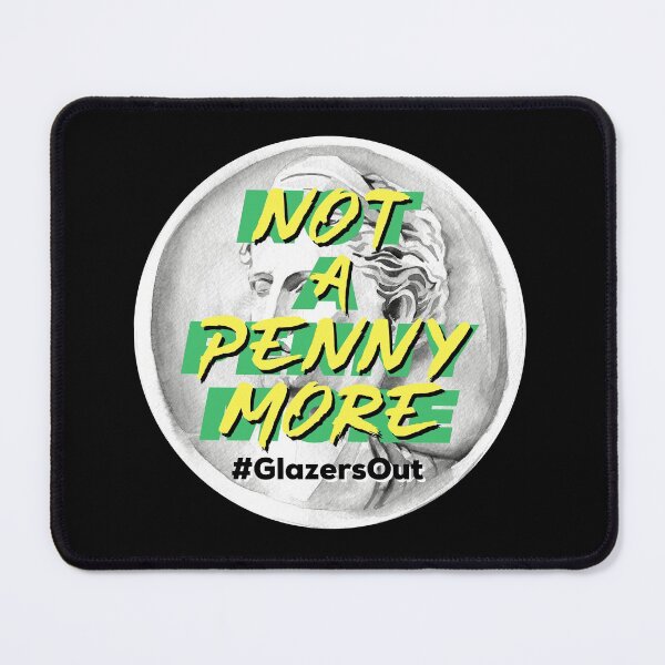Item preview, Not a penny more - Glazers Out designed and sold by PincGeneral.