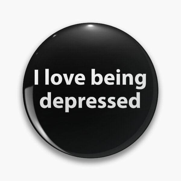 Item preview, I love being depressed designed and sold by alloutshirts.