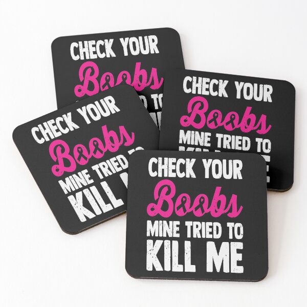 Item preview, Check Your boobs Mine Tried To Kill Me Breast Cancer Idea for Women  designed and sold by king's Outfit.
