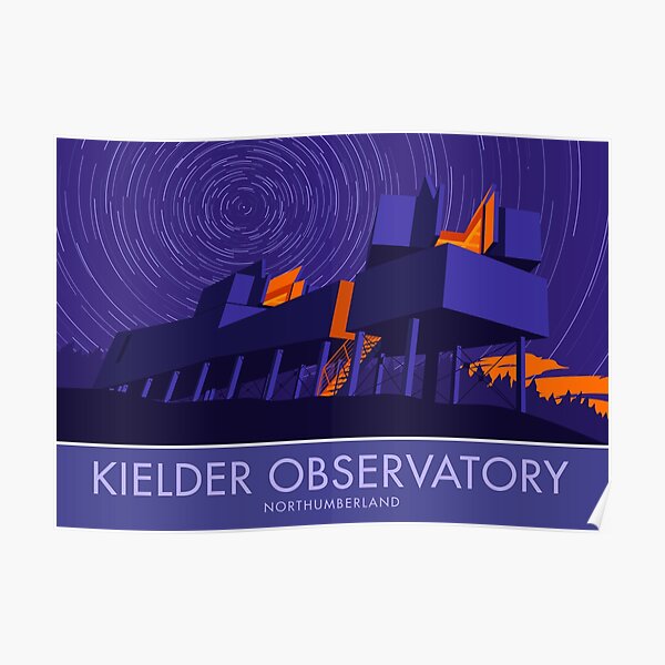 Kielder Observatory, Northumberland Poster