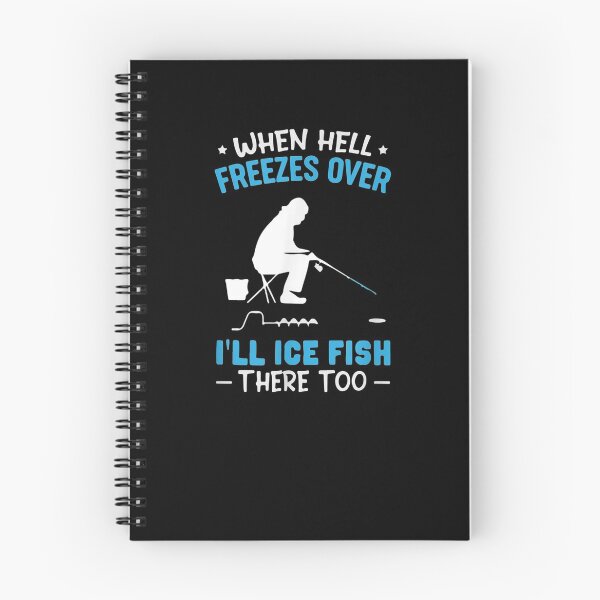 Item preview,  Hell Freezes Over Fish There Fishing designed and sold by dominique235.
