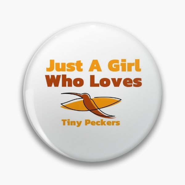 Item preview, Just A Girl Who Loves Tiny Peckers Cute designed and sold by PiDesignn.