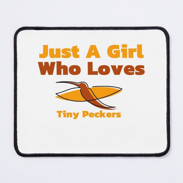 Item preview, Just A Girl Who Loves Tiny Peckers Cute designed and sold by PiDesignn.