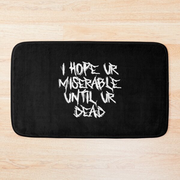 Item preview,  Hope Miserable Until Dead designed and sold by rubysheila.