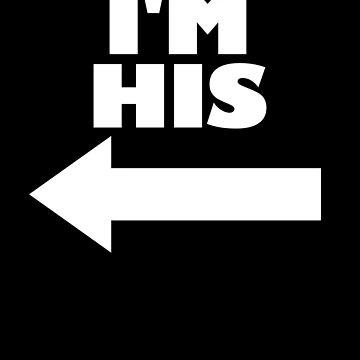 Imagen de la obra I'm His Finger Pointing Left Matching Couple I'm His Gear de DynamicDesign