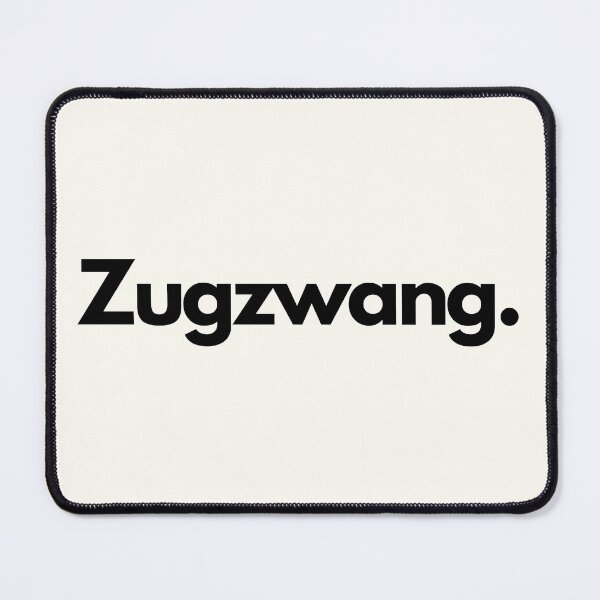 Item preview, Zugzwang. designed and sold by Jajamon.