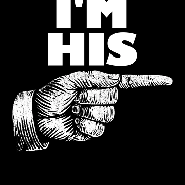 Imagen de la obra I'm His Finger Pointing Right Matching Couple I'm His Gear de DynamicDesign