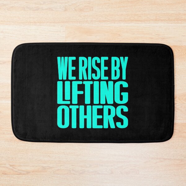 Item preview, We rise by lifting others. v.4 designed and sold by x1brett.